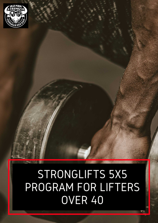stronglifts 5x5, strength blog for guys over 40, how do i get stronger over 40, im older how do i get stronger, strrength blog, strength program