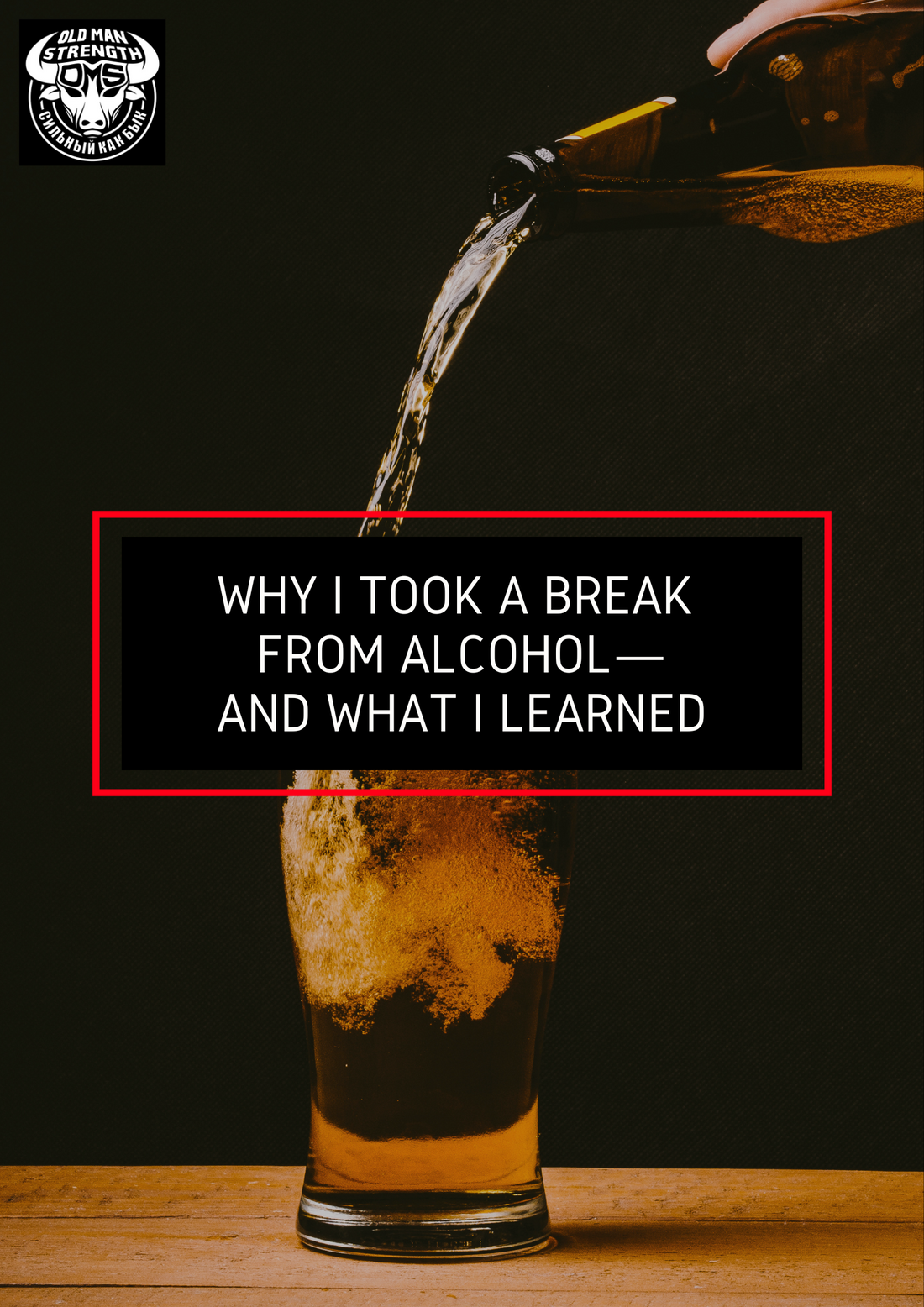 Why I Took a Break from Alcohol—And What I Learned